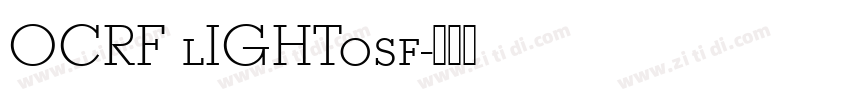 OCRF lIGHTosf字体转换